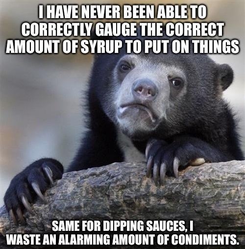 SAME Flll DIPPING SAUCES WASTE AN ALARMING AMOUNT OF CONDIMENTS
