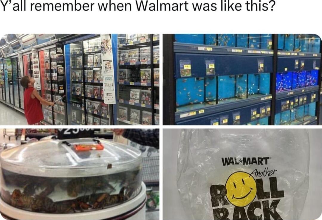Y all remember when Walmart was like this