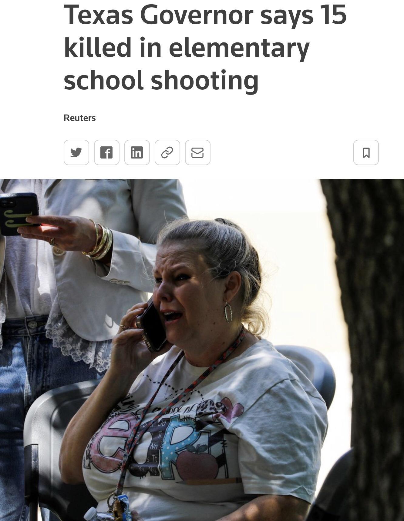 Texas Governor says 15 killed in elementary school shooting Reuters