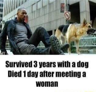 Survived 3 years with a dog Died 1day after meeting a woman