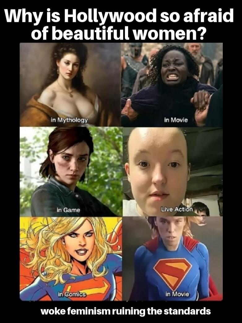 Why is Hollywood so afraid of beautiful women? in Mythology in Movie in Game Live Action in Comics in Movie woke feminism ruining the standards