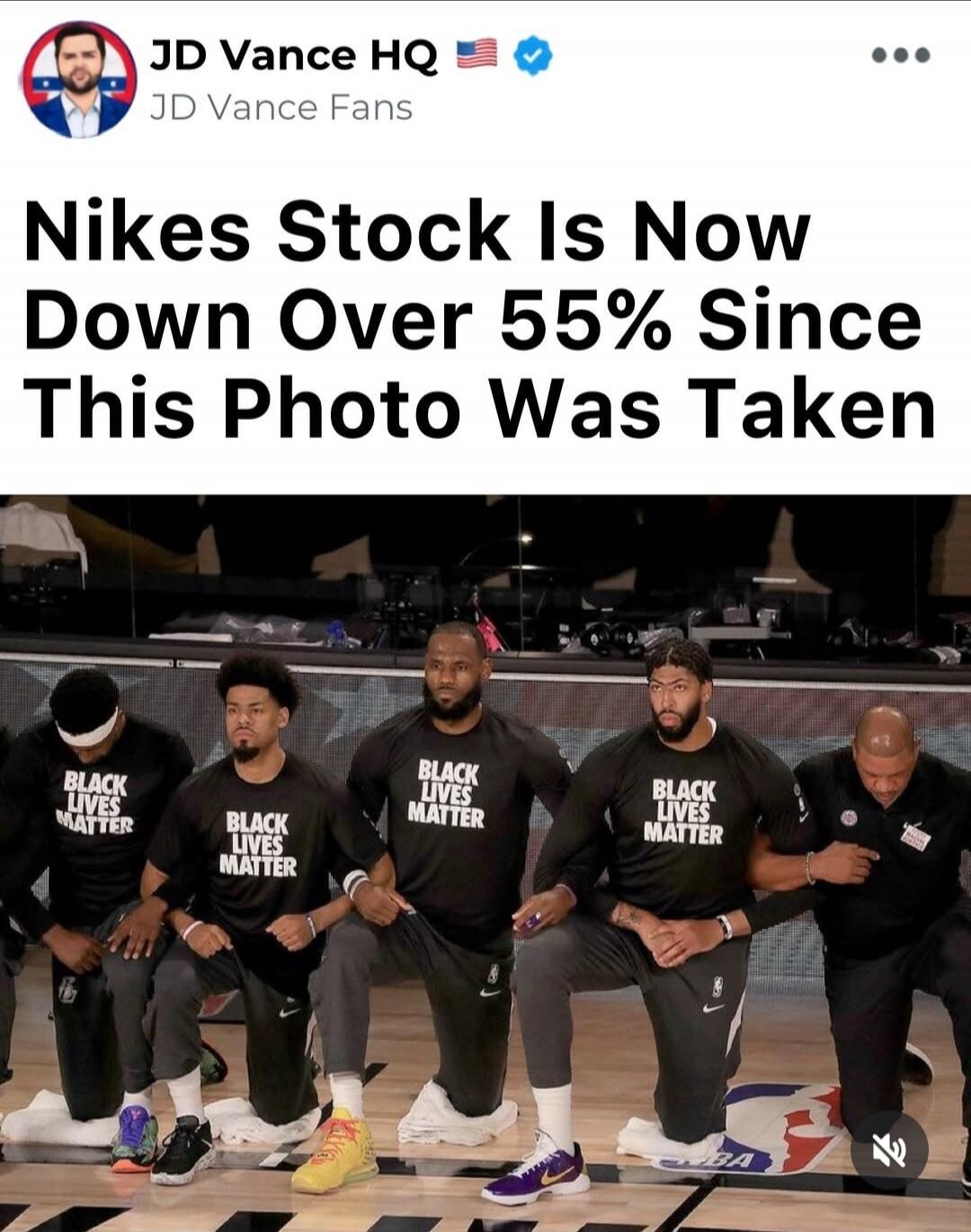 JD Vance HQ JD Vance Fans Nikes Stock Is Now Down Over 55% Since This Photo Was Taken. Black Lives Matter.