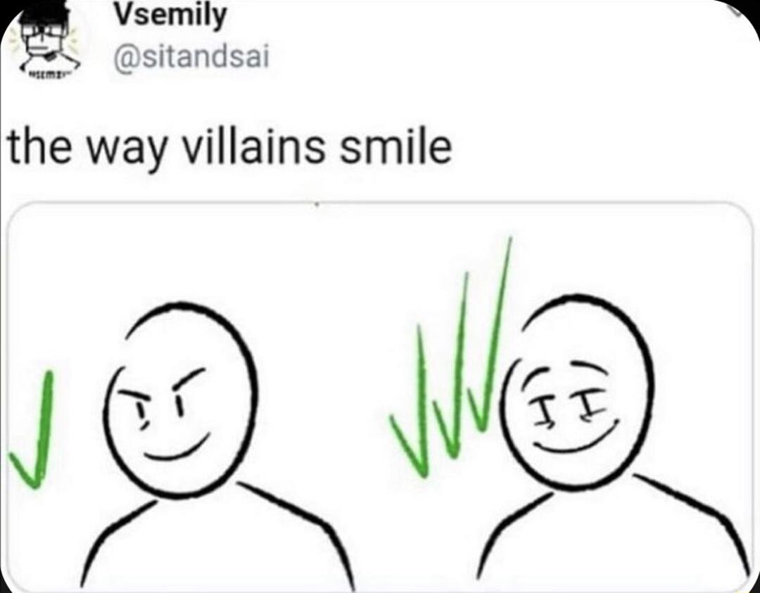 Vsemily sitandsai the way villains smile