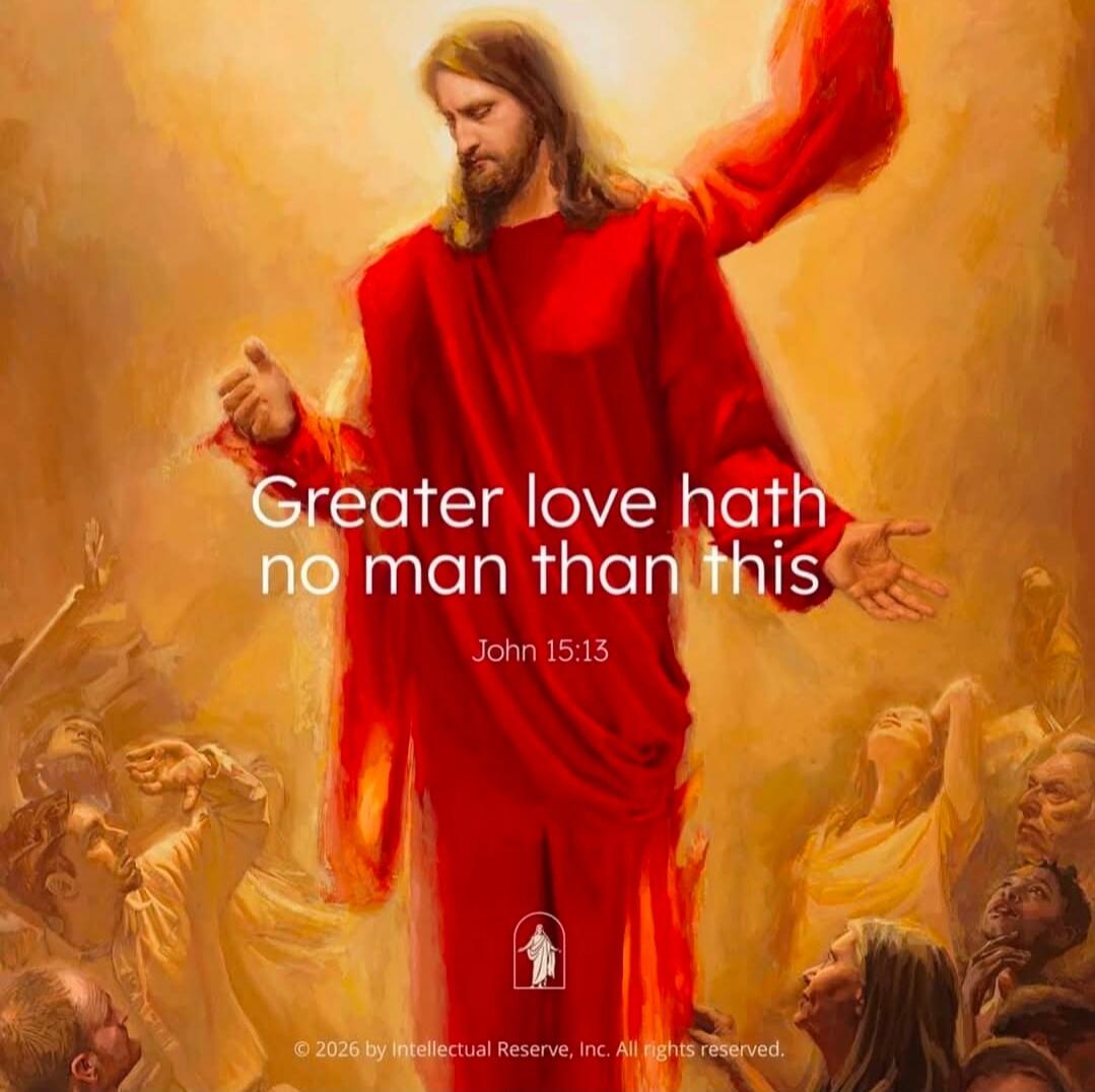 Greater love hath no man than this John 15:13