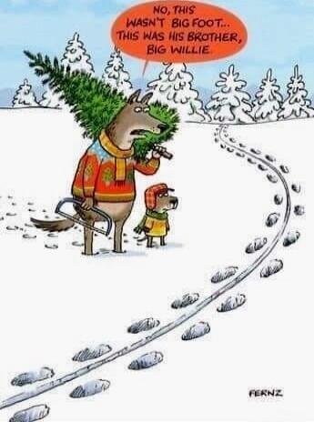 NO, THIS WASN'T BIG FOOT... THIS WAS HIS BROTHER, BIG WILLIE.