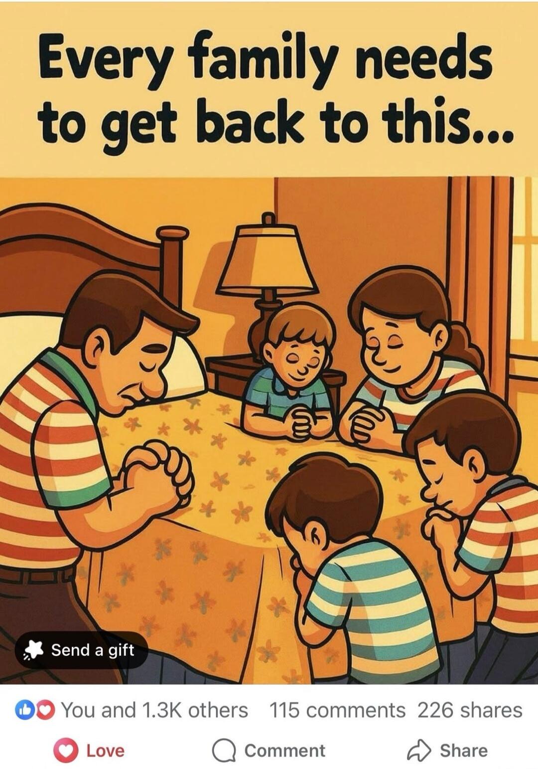 Every family needs to get back to this...
Send a gift