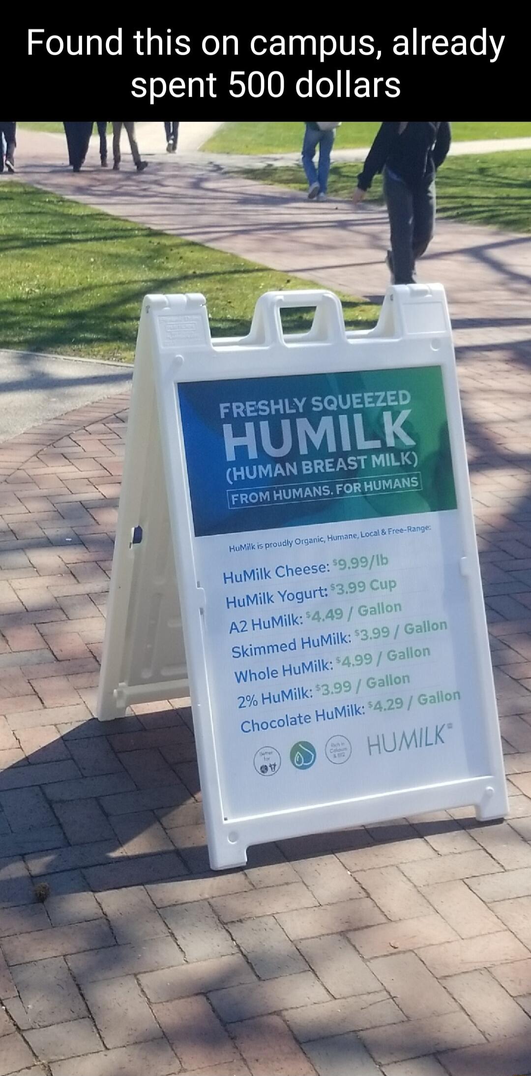 Found this on campus already spent 500 dollars R HuMilk Cheese 4 HuMilk Yogurt