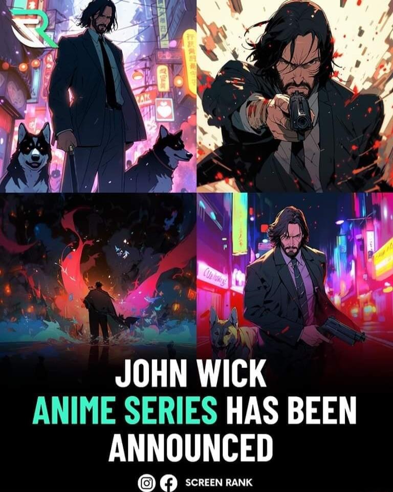o u gl 3 N JOHN WICK ANIME SERIES HAS BEEN ANNOUNCED sssssss