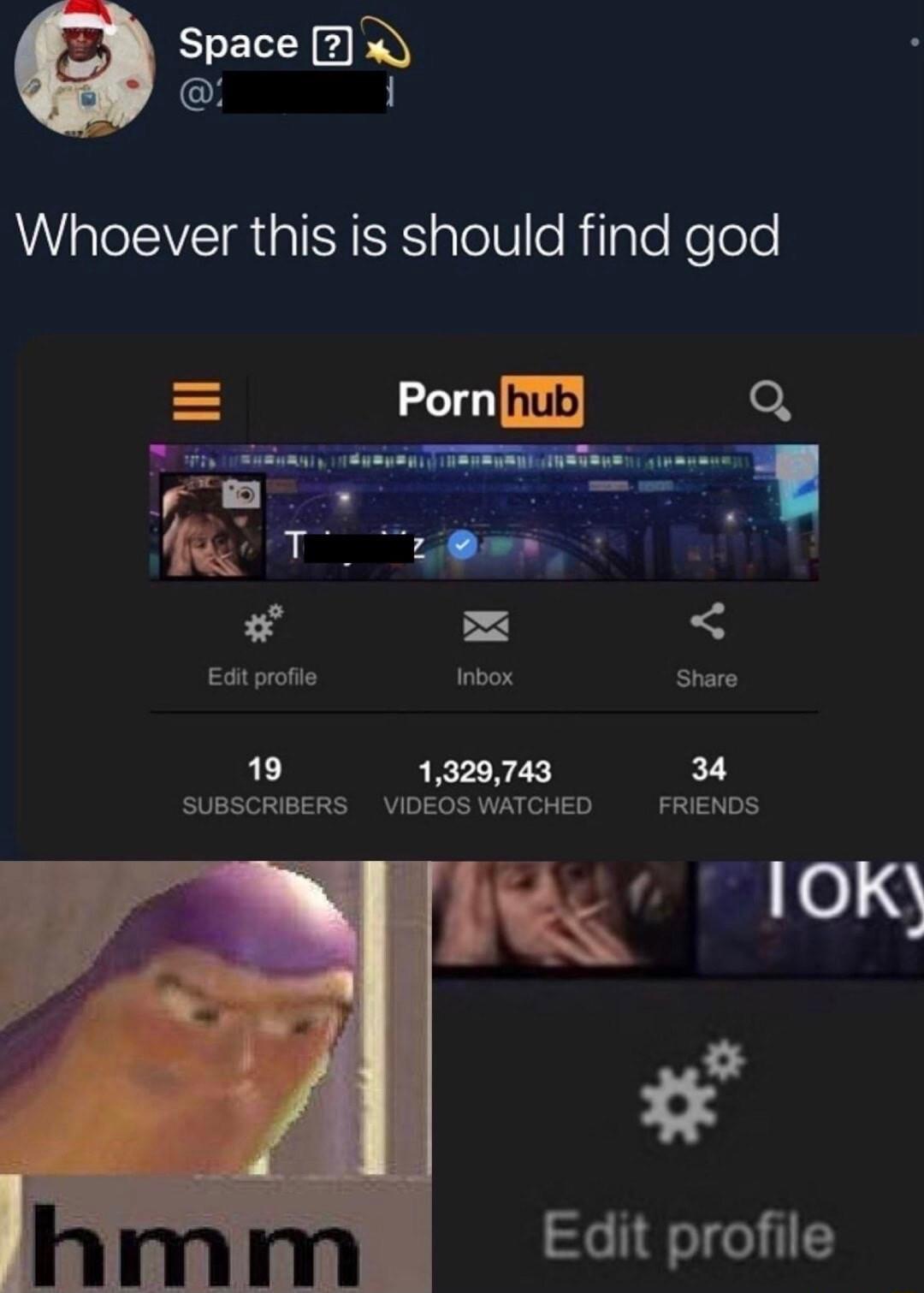 e Space 1 AWl SRR TRl gTelUlo Rilale Kolole Edit profle Inbox Sharo 19 1329743 34 SUBSCRIBERS VIDEOS WATCHED FRIENDS 10K Edit profile