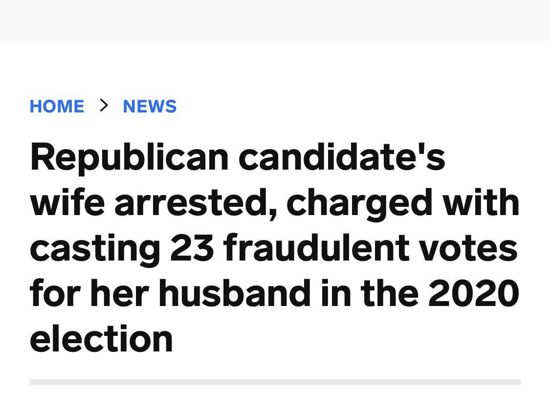 HOME NEWS Republican candidates wife arrested charged with casting 23 fraudulent votes for her husband in the 2020 election
