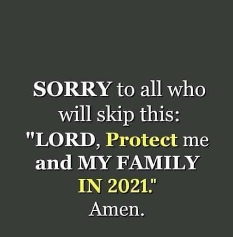 510228 ro i1 7o will skip this LORD Protect me and MY FAMILY A0 V4 IS Amen