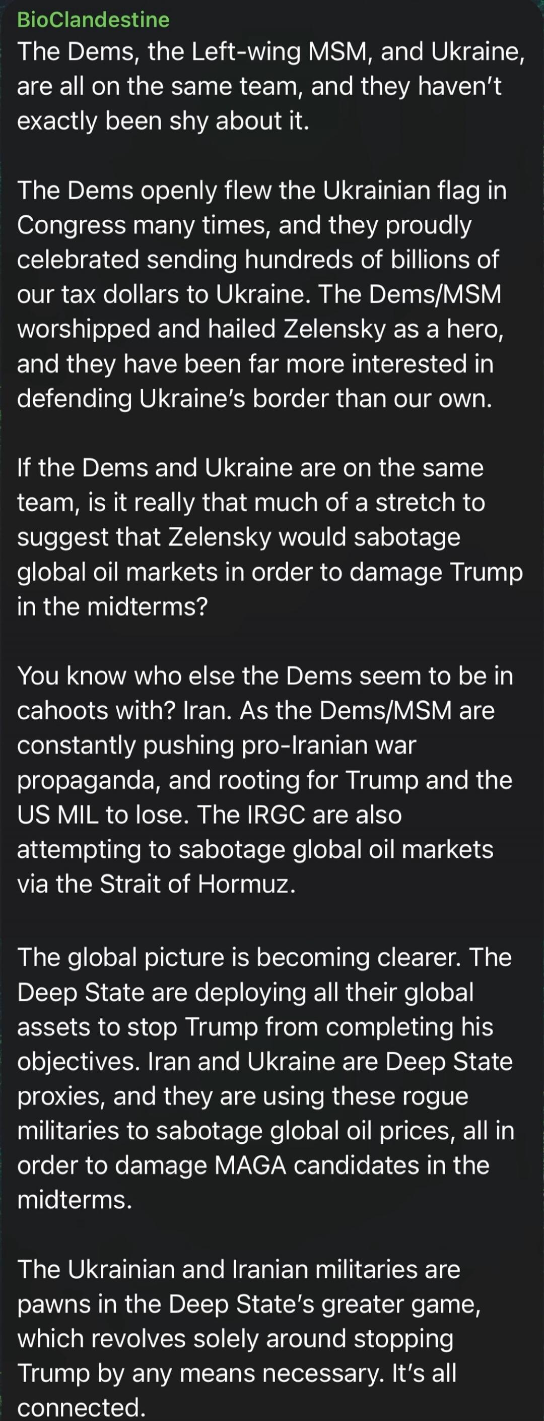BioClandestine The Dems, the Left-wing MSM, and Ukraine, are all on the same team, and they haven't exactly been shy about it. The Dems openly flew the Ukrainian flag in Congress many times, and they proudly celebrated sending hundreds of billions of our tax dollars to Ukraine. The Dems/MSM worshipped and hailed Zelensky as a hero, and they have be