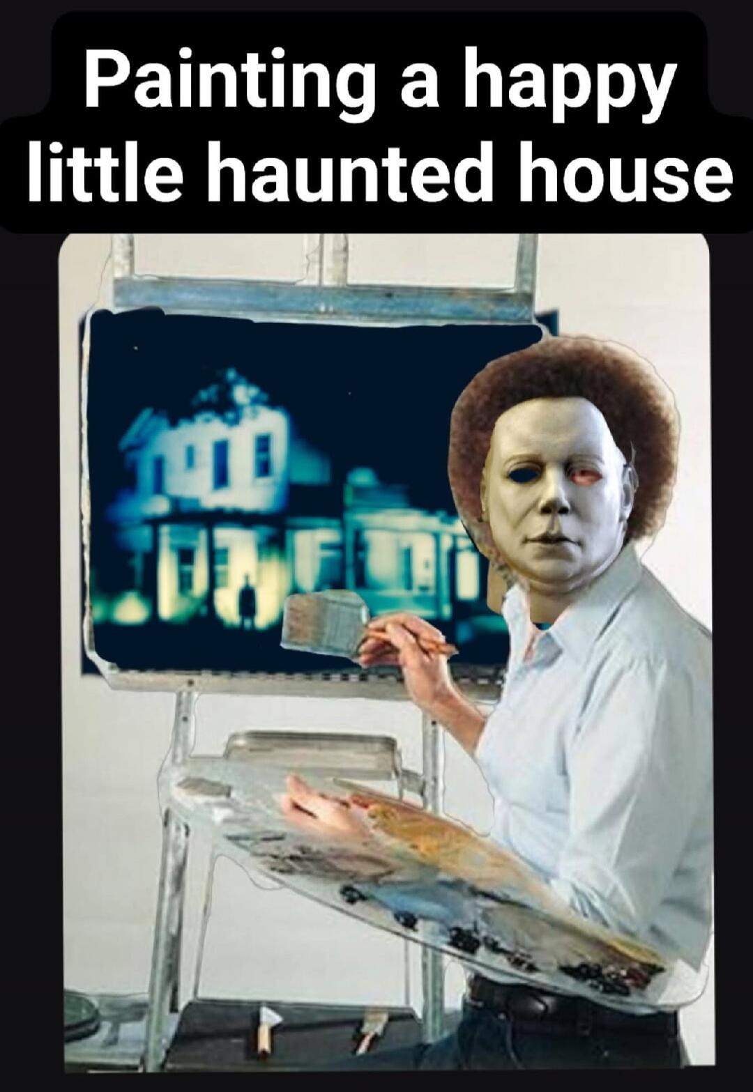 Painting a happy little haunted house