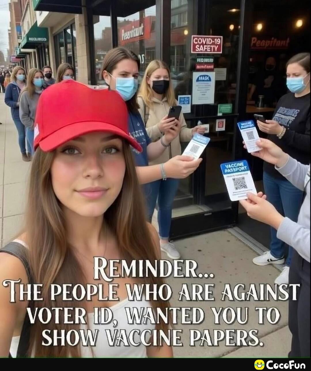 Reminder... The people who are against voter ID, wanted you to show vaccine papers. People are seen lining up, some wearing masks, holding vaccine passports. A sign on the door indicates 'COVID-19 SAFETY'.