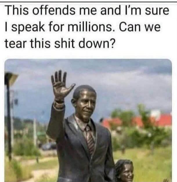 This offends me and I'm sure I speak for millions. Can we tear this shit down?
