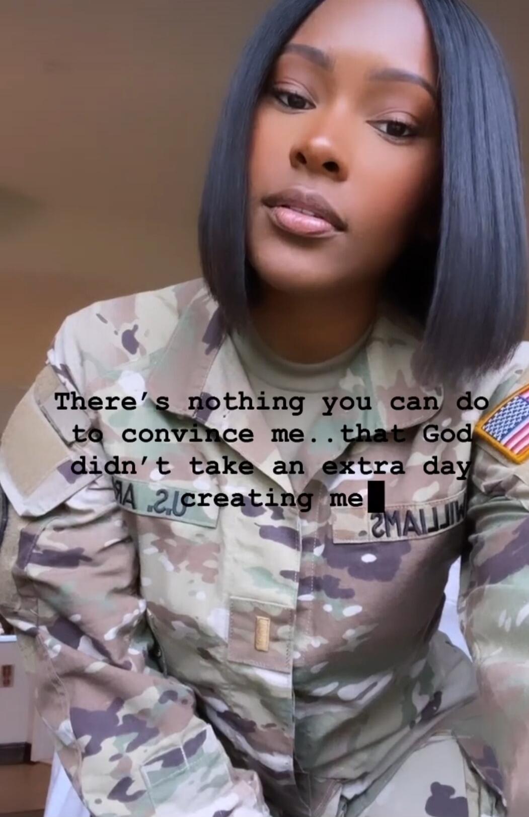 There's nothing you can do to convince me... that God didn't take an extra day creating me