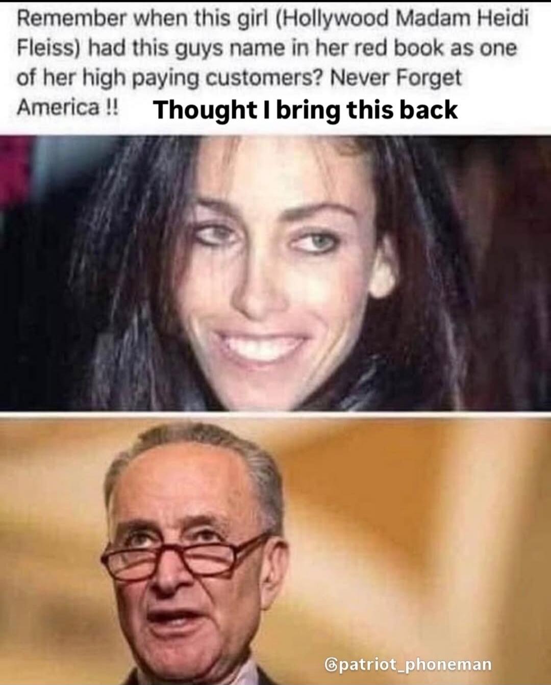 Remember when this girl (Hollywood Madam Heidi Fleiss) had this guys name in her red book as one of her high paying customers? Never Forget America !! Thought I bring this back