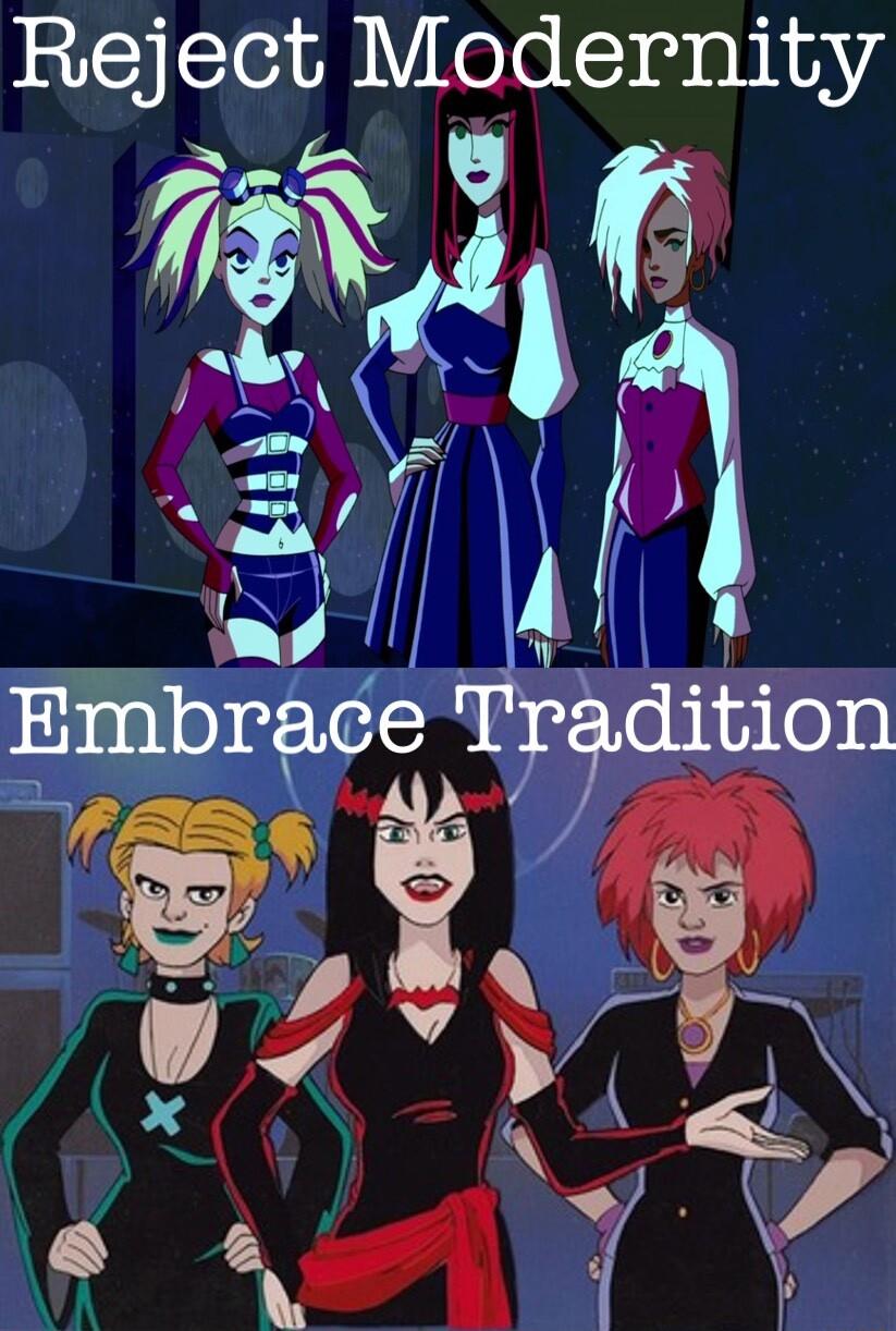 Reject Modernity oy y _ 7 b Embrce dltlon o 47