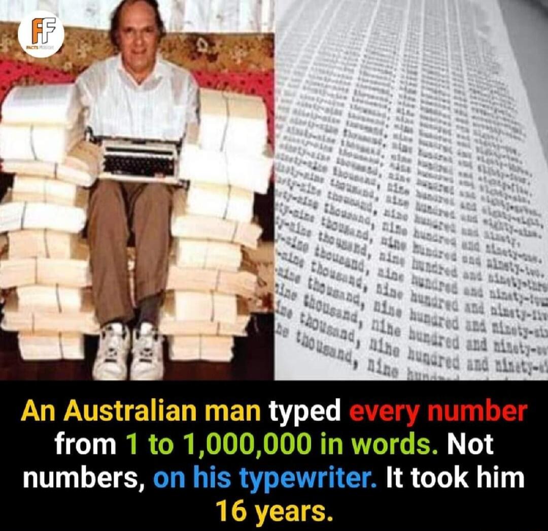 An Australian man typed every number from 1 to 1000000 in words Not numbers iter It took him LCREICN