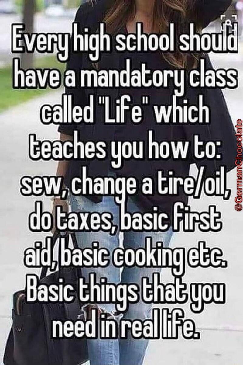 thavela mandatory class Galled Life wEich Evyghigh sthoolshdl eaches you how to Sew change a tireloilf 5
