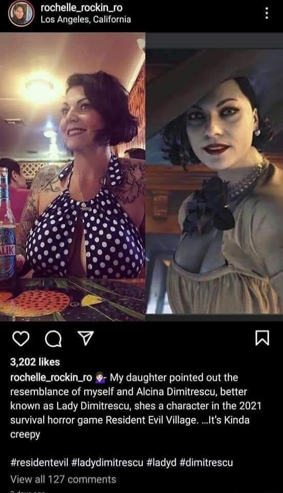 My daughter pointed out the resemblance of myself and Alcina Dimitrescu, better known as Lady Dimitrescu, shes a character in the 2021 survival horror game Resident Evil Village. ...It's Kinda creepy

#residentevil #ladydimitrescu #lady #dimitrescu