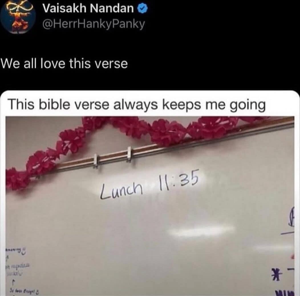 We all love this verse This bible verse always keeps me going Lunch 11:35