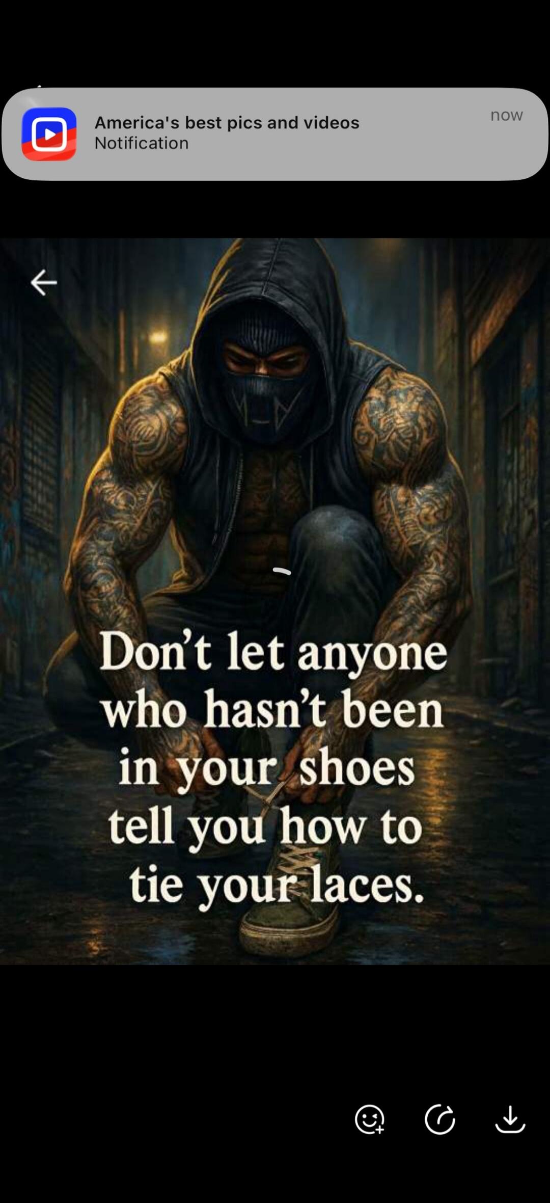 Don't let anyone who hasn't been in your shoes tell you how to tie your laces.