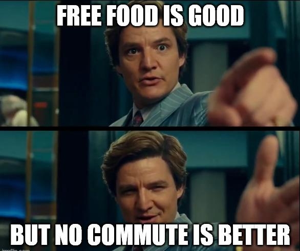 Y Ny FREEFOODIS GOOD BUTNO COMMUTE IS BETTER