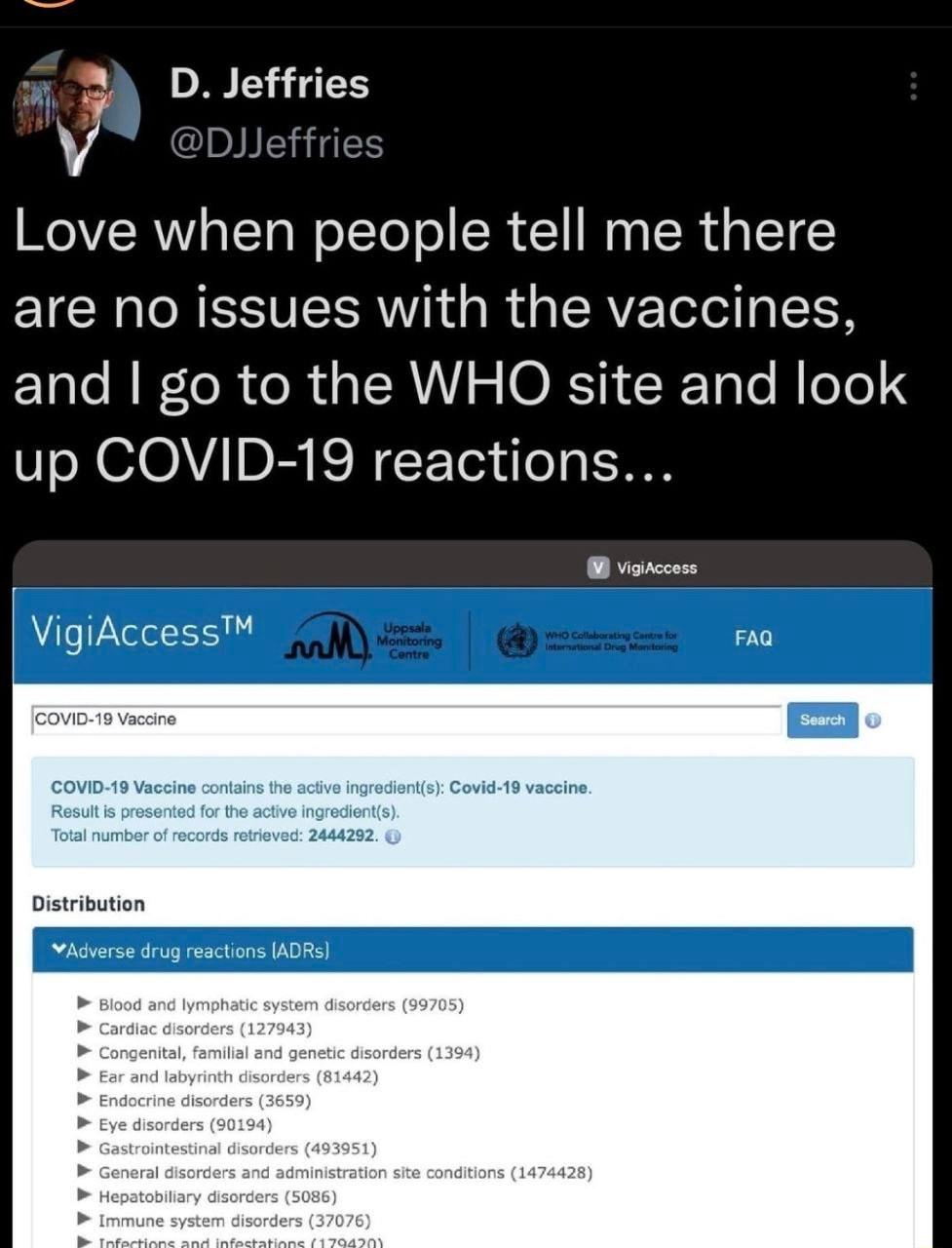 C 1 D Jeffries J DJJeffries Love when people tell me there VRV CERATI R CR 1R z1ale Mol e R aT AVIVA s O XS 3F TaTo MoTo up COVID 19 reactions vigiaccess VigiAccess FAQ COVID 19 Vaccine COVID 19 Va s the nts Covid 19 vaccine Result i Total nui Distribution