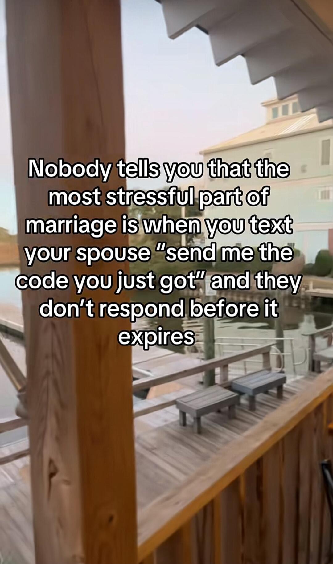 Nobody tells you that the most stressful part of marriage is when you text your spouse 