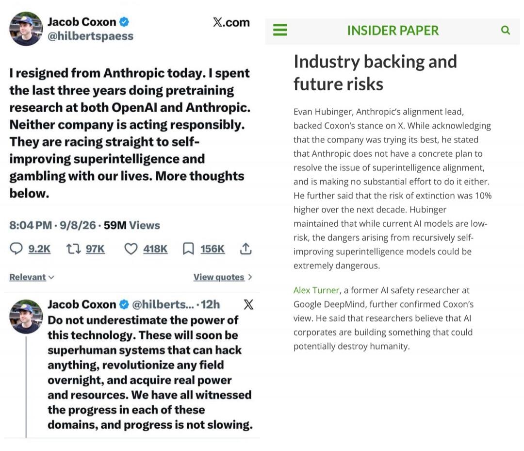 I resigned from Anthropic today. I spent the last three years doing pretraining research at both OpenAI and Anthropic. Neither company is acting responsibly. They are racing straight to self-improving superintelligence and gambling with our lives. More thoughts below. Do not underestimate the power of this technology. These will soon be superhuman 