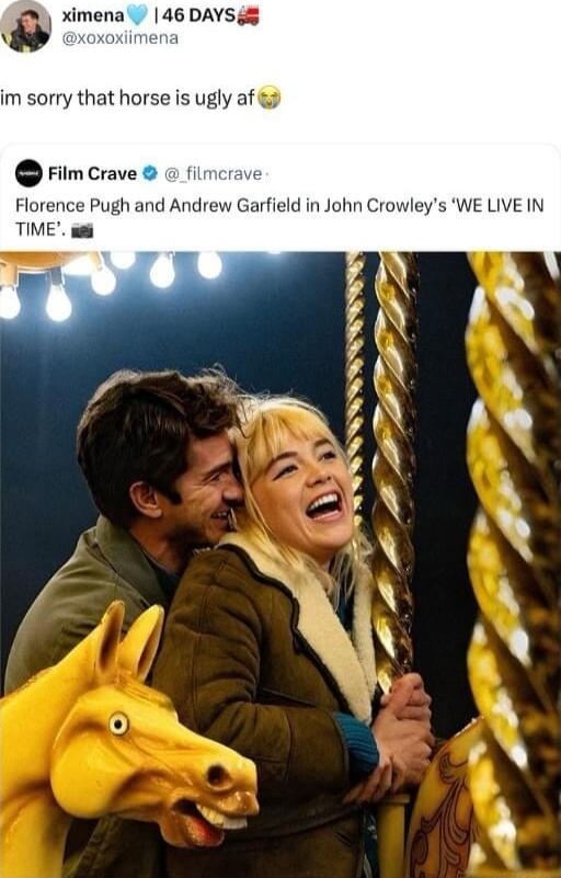 s ximena 46 DAYS im sorry that horse is ugly af FilmCrave Florence Pugh and Andrew Garfield in John s WE LIVEIN TIME ui B S S 3