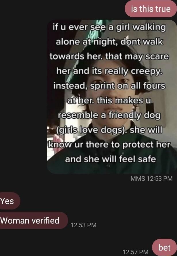 ifu eveie EILEE AT ur there to protect her and she will feel safe MMS 1253 PM S Woman verified 1257 PM