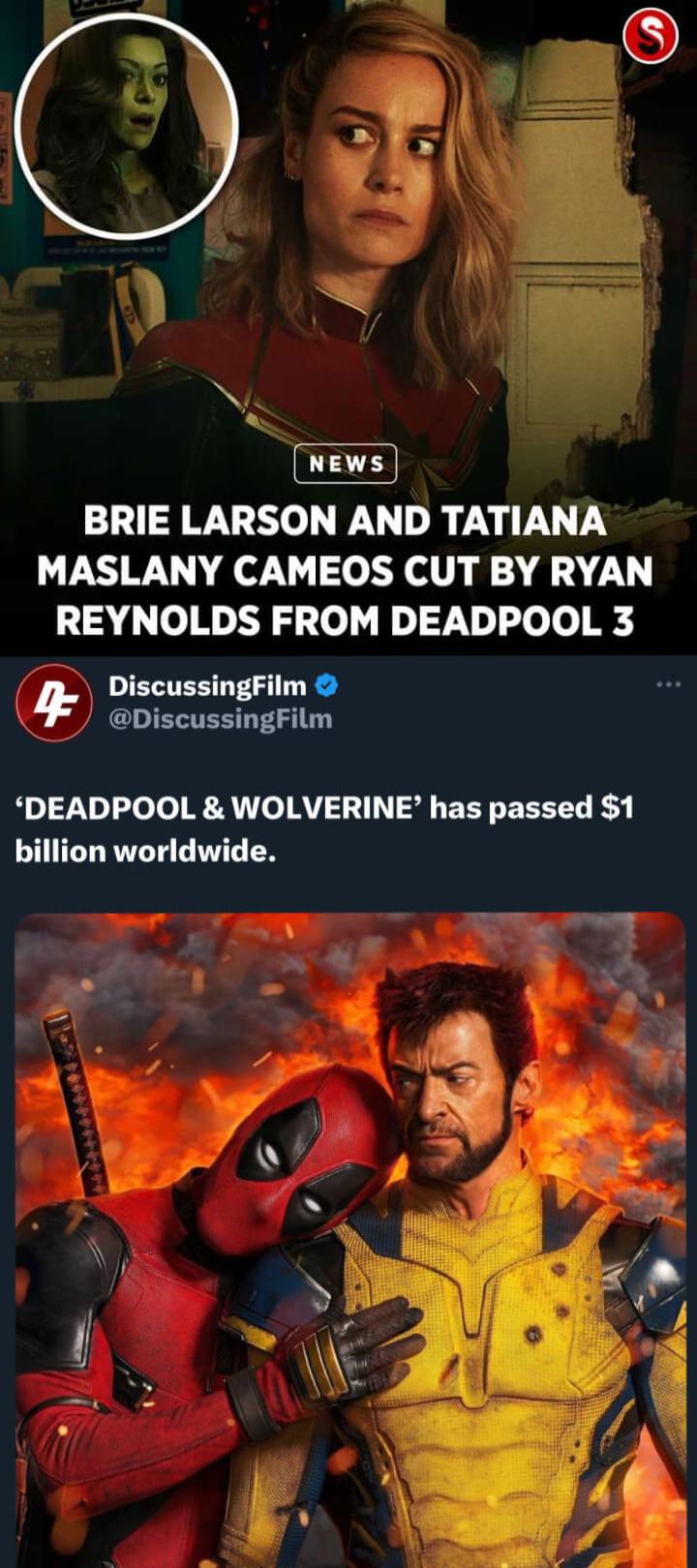 BRIE LARSON AND TATIANA MASLANY CAMEOS CUT BY RYAN REYNOLDS FROM DEADPOOL 3 DiscussingFilm B TERT T4 T DEADPOOL WOLVERINE has passed 1 billion worldwide