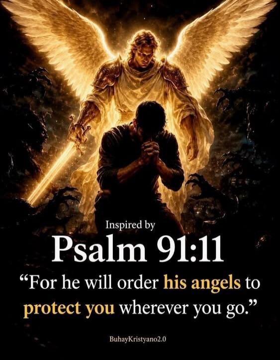 Inspired by Psalm 91:11 