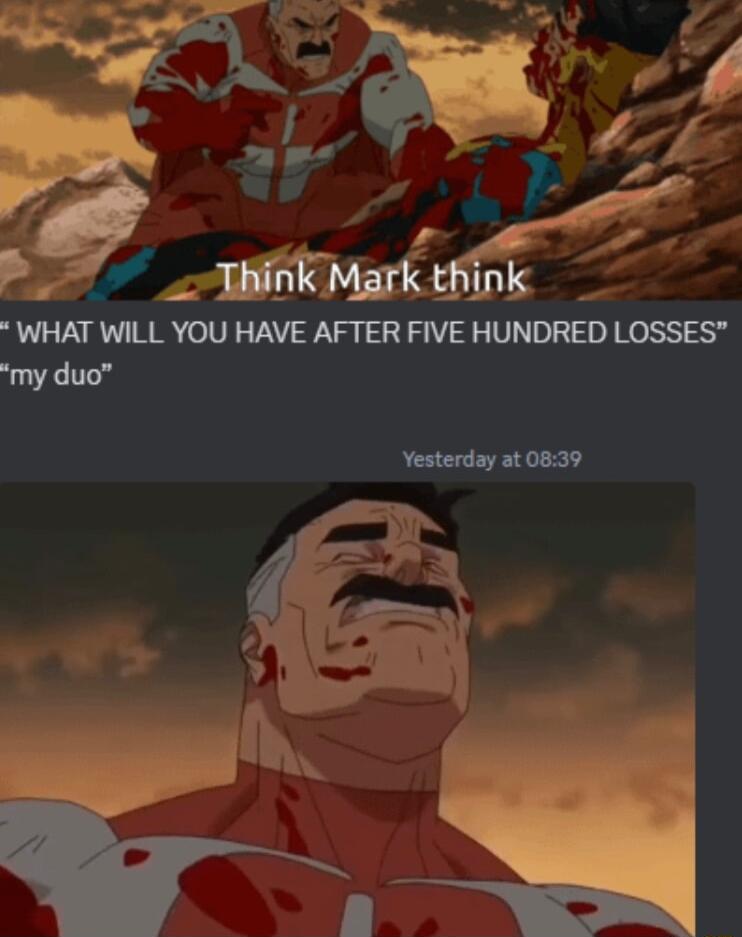 WHAT WILL YOU HAVE AFTER FIVE HUNDRED LOSSES my duo