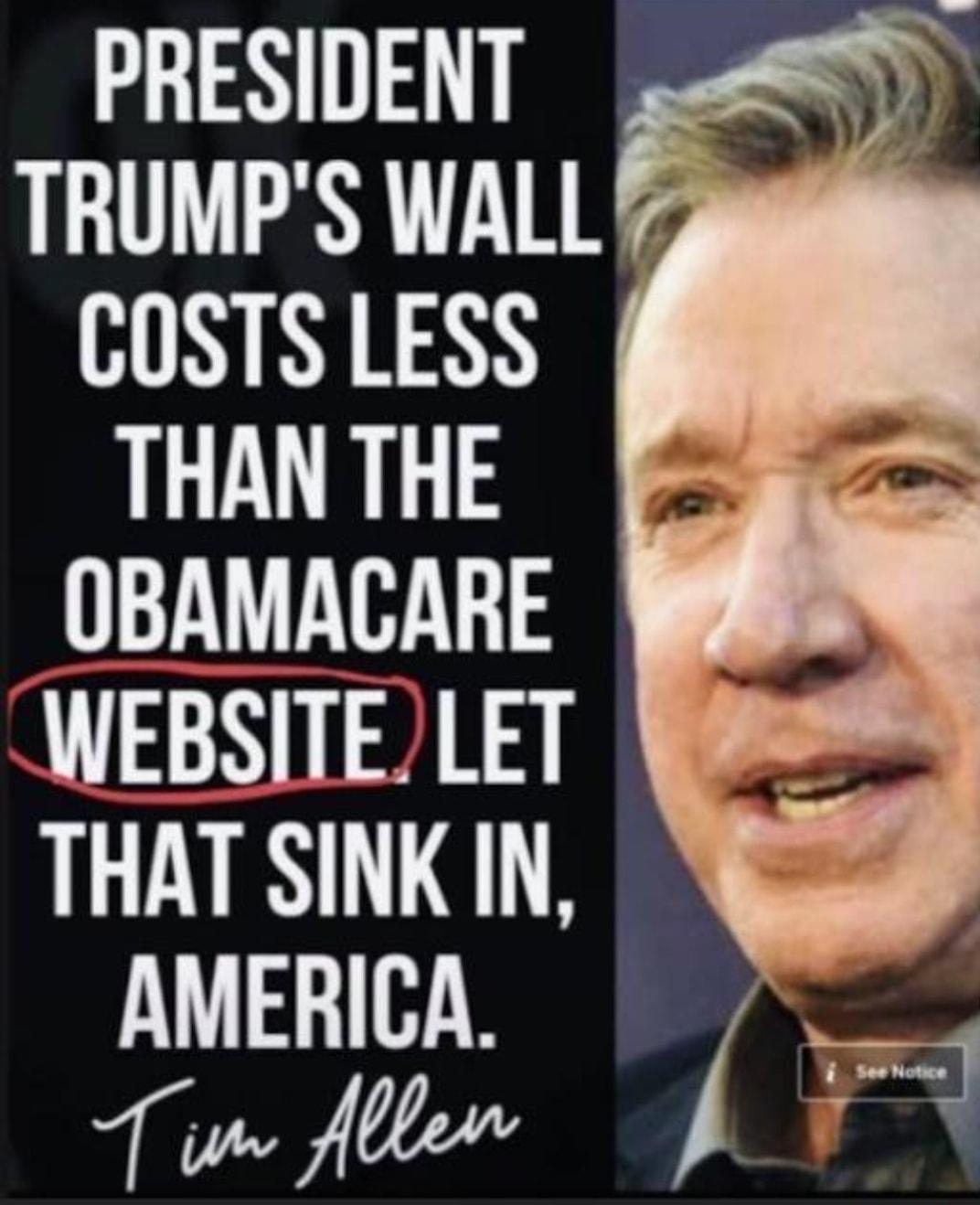 rm PRESIDENT oe TRUMPS WALL atl COSTS LESS THANTHE op OBAMACARE WEBSITE LET THAT SINK IN AMERICA by ile