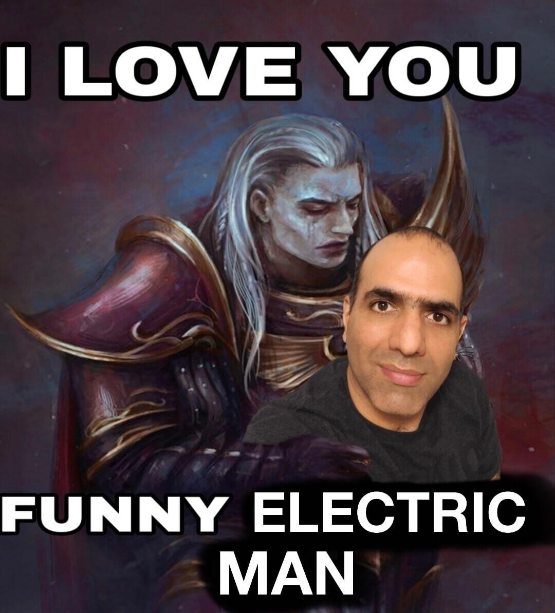 1 LOVE YOU FUNNY ELECTRIC MAN