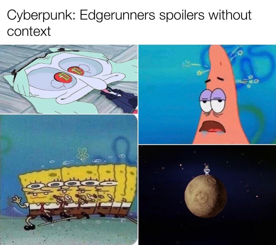 Cyberpunk Edgerunners spoilers without context