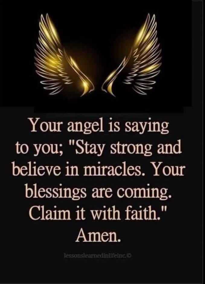 Your angel is saying to you, 