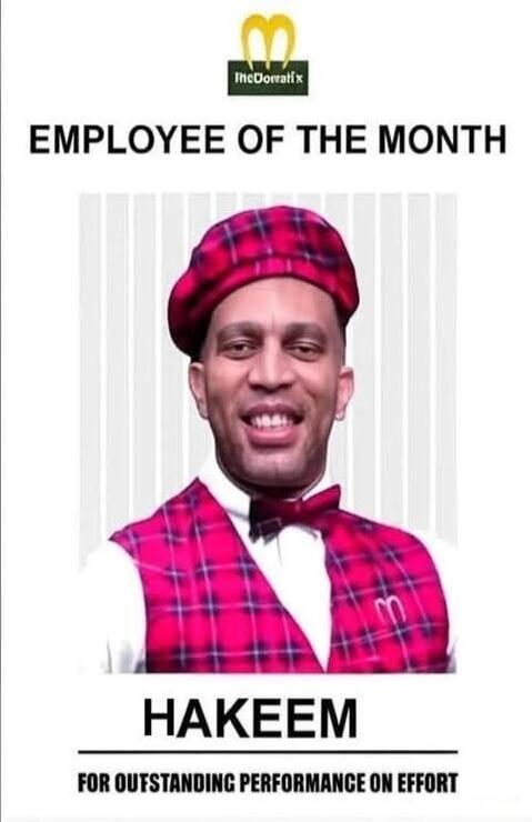 EMPLOYEE OF THE MONTH
HAKEEM
FOR OUTSTANDING PERFORMANCE ON EFFORT