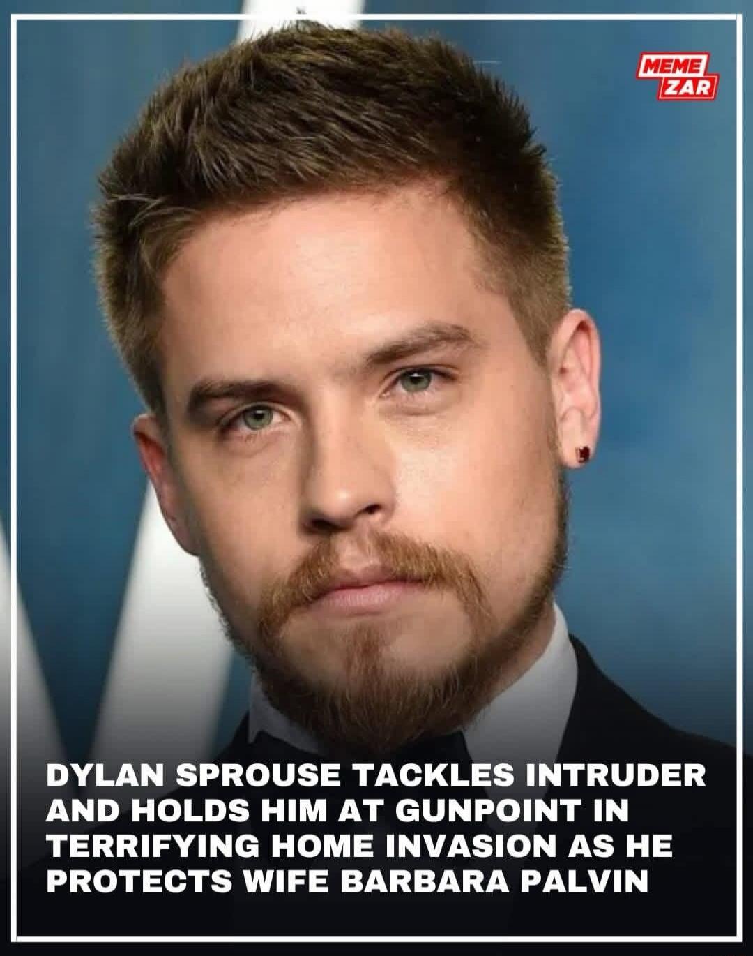 DYLAN SPROUSE TACKLES INTRUDER AND HOLDS HIM AT GUNPOINT IN TERRIFYING HOME INVASION AS HE PROTECTS WIFE BARBARA PALVIN. MEME ZAR.