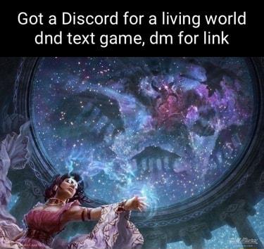 Got a Discord for a living world dnd text game dm for link