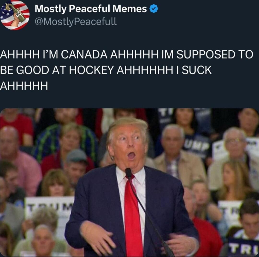 Mostly Peaceful Memes MostlyPeacefull AHHHH IM CANADA AHHHHH IM SUPPOSED TO BE GOOD AT HOCKEY AHHHHHH SUCK AHHHHH il T