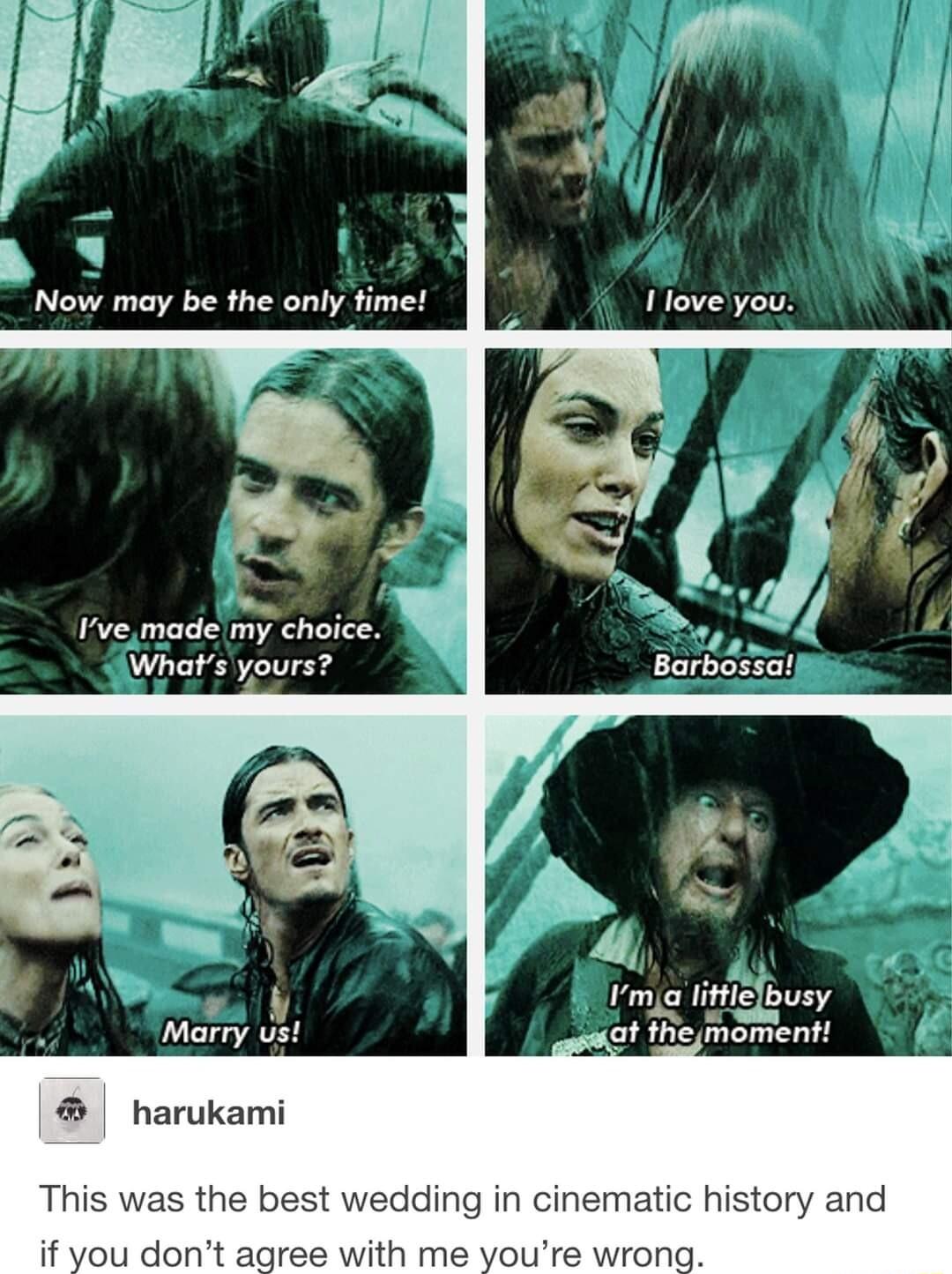 v Now may be the only time S Ivemade my choice Whats yours 7 N Imya littlefbusy uat themoment g in cinematic history and