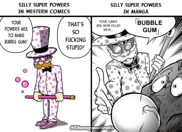 SILLY SUPER POWERS SILLY SUPER POWERS IN WESTERN COMICS IN MANGA THATS wSSiai BUBBLE