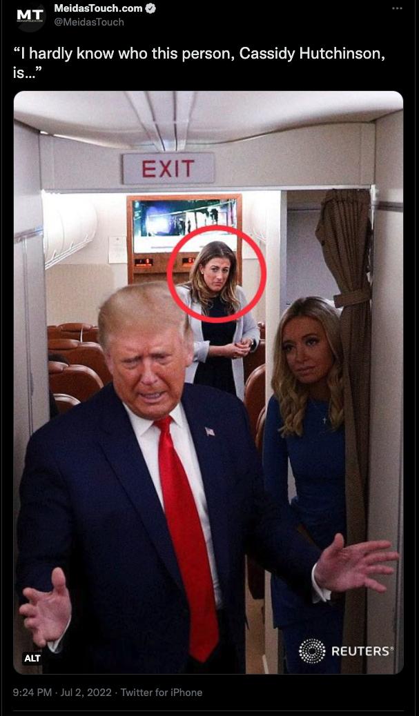 R Meadiouchcon I hardly know who this person Cassidy Hutchinson is