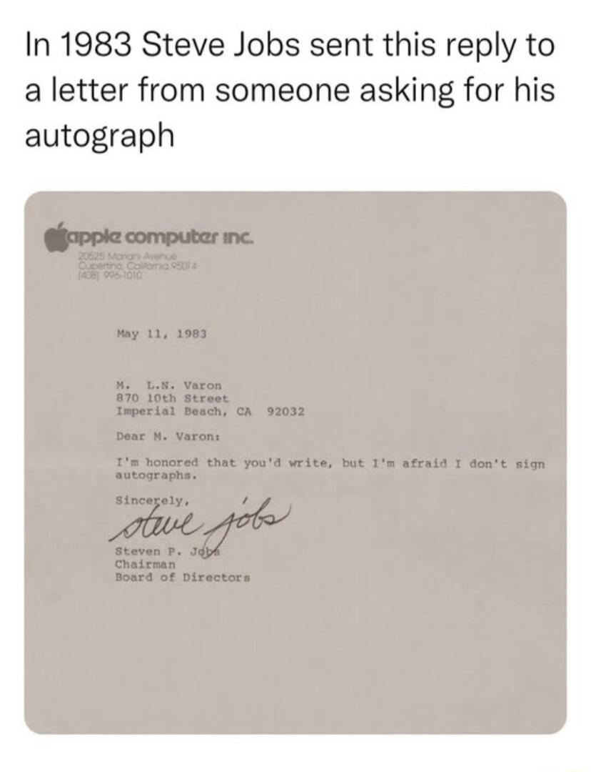 In 1983 Steve Jobs sent this reply to a letter from someone asking for his autograph