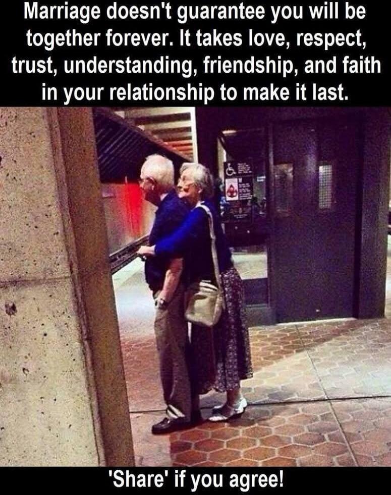 Marriage doesn't guarantee you will be together forever. It takes love, respect, trust, understanding, friendship, and faith in your relationship to make it last. 'Share' if you agree!