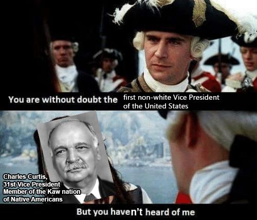 e bt the first non white Vice President You are without doul Pl 7 But you havent heard of me